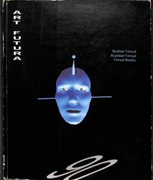 ART FUTURA 1990 (CATALÁN-CASTELLANO-INGLÉS) | MONTXO ALGORA, ARTURO DUQUE...