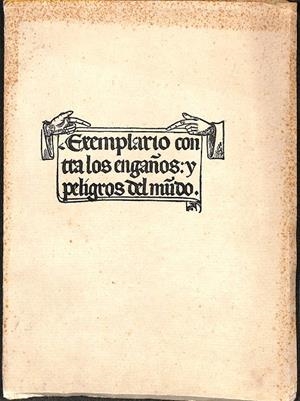 EXEMPLARIO CONTRA LOS ENGAÑOS: Y PELIGROS DEL MUNDO | AUTORES VARIOS