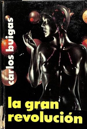 LA GRAN REVOLUCIÓN  | CARLOS BUIGAS