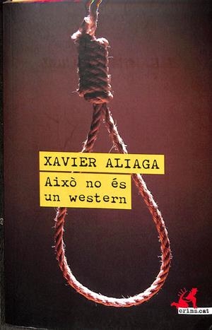 AIXÒ NO ÉS UN WESTERN (CATALÁN) | ALIAGA, XAVIER