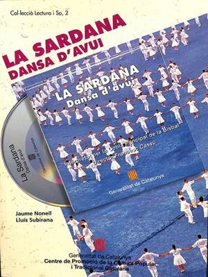 LA SARDANA -  DANSA D'AVUI (CATALÁN) | JAUME NONELL - LLUIS SUBIRANA