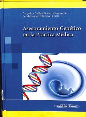 ASESORAMIENTO GENÉTICO EN LA PRÁCTICA MÉDICA | DELGADO RUBIO, ALFONSO