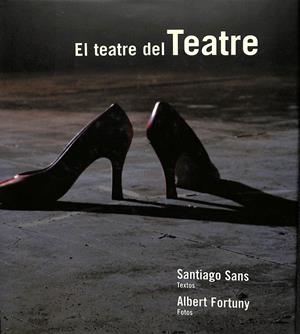 EL TEATRE DEL TEATRE (CATALÁN) | SANTIAGO SANS