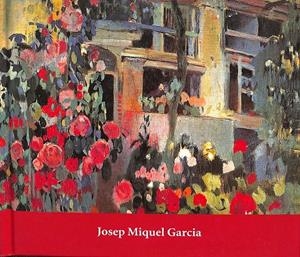 DEL MODERNISME A LA MODERNITAT - ARTISTES DE L'ESCOLA CATALANA (CATALÁN) | JOSEP MIQUEL GARCIA