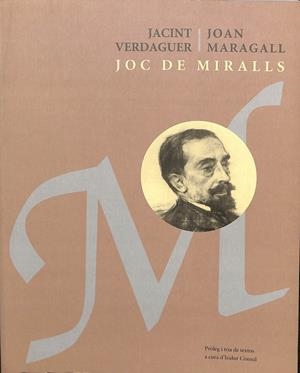 JACINT VERDAGUER - JOAN MARAGALL - JOC DE MIRALLS (CATALÁN) | ISIDOR CÒNSUL