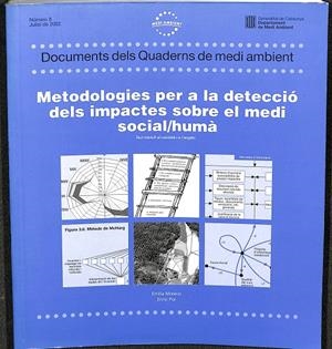 METODOLOGIES PER A LA DETECCIO DELS IMPACTES SOBRE EL MEDI SOCIAL /HUMA (CATALÁN) | V.V.A