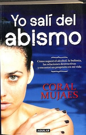 YA SALÍ DEL ABISMO | CORAL MUJAES