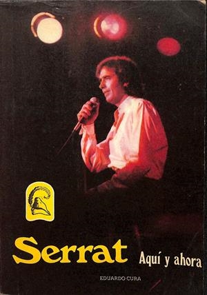 SERRAT AQUÍ Y AHORA | EDUARDO CURA