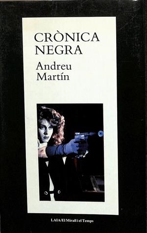 CRÒNICA NEGRA (CATALÁN) | ANDREU MARTIN