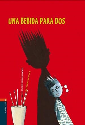 UNA BEBIDA PARA DOS | SANVOISIN, ÉRIC