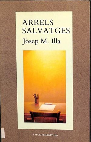 ARRELS SALVATGES (CATALÁN) | JOSEP M.ILLA