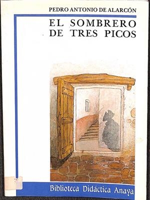 EL SOMBRERO DE TRES PICOS | PEDRO ANTONIO DE ALARCON