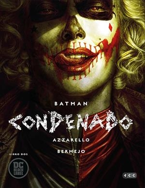 BATMAN: CONDENADO – LIBRO DOS | AZZARELLO, BRIAN