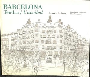 BARCELONA - TENDRA / UNVEILED (CATALÁN) | AURORA ALTISENT