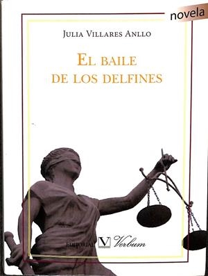 EL BAILE DE LOS DELFINES | JULIA VILLARES ANLLO