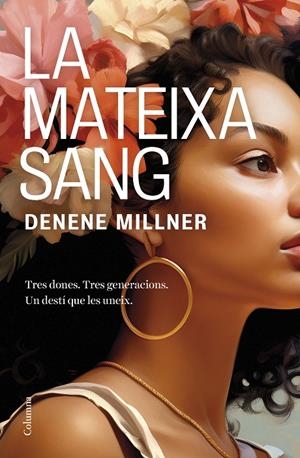 LA MATEIXA SANG (CATALÁN) | MILLNER, DENENE