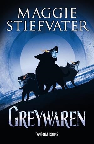 GREYWAREN | STIEFVATER, MAGGIE