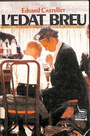 L'EDAT BREU (CATALÁN) | CASTELLET DÍAZ DE COSSIO, EDUARDO