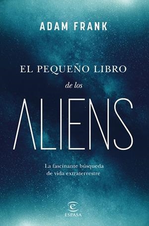 EL PEQUEÑO LIBRO DE LOS ALIENS | FRANK, ADAM