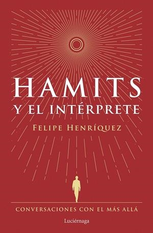 HAMITS Y EL INTÉRPRETE | HENRÍQUEZ, FELIPE