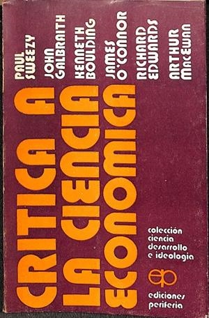 CRITICA A LA CIENCIA ECONOMICA | V.V.A