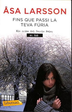 FINS QUE PASSI LA TEVA FÚRIA (CATALÁN) | LARSSON, ÅSA