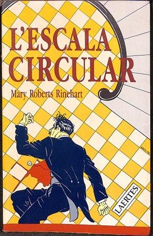 L'ESCALA CIRCULAR (CATALÁN) | MARY ROBERTS RINEHART