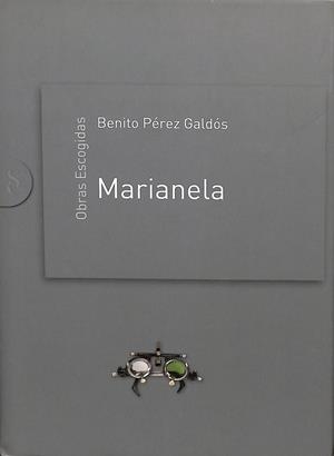 OBRAS ESCOGIDAS - MARIANELA | BENITO PEREZ GALDOS