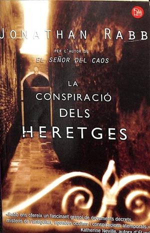 LA CONSPIRACIÓ DELS HERETGES (CATALÁN) | JONATHAN RABB