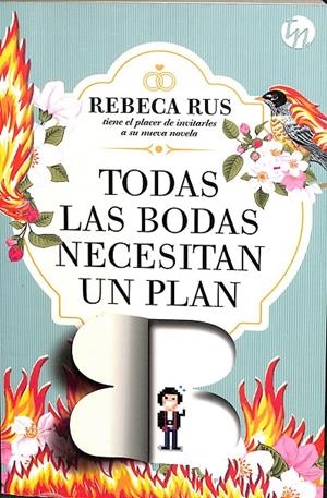TODAS LAS BODAS NECESITAN UN PLAN B | RUS, REBECA