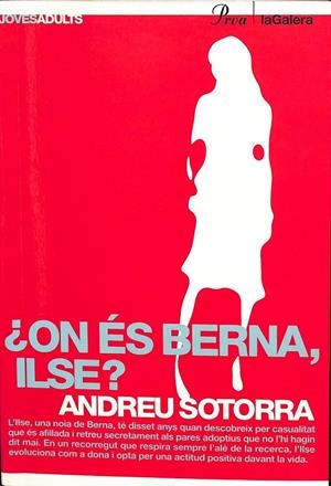 ¿ON ÉS BERNA, ILSE? (CATALÁN) | SOTORRA, ANDREU
