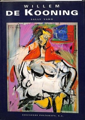 WILLEM DE KOONING | SALLY WARD