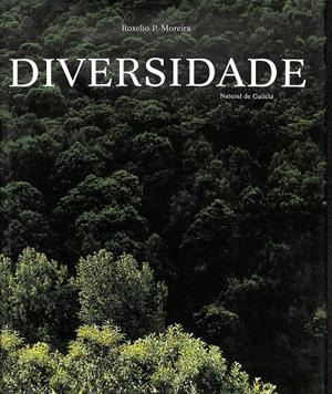 DIVERSIDADE. NATURAL DE GALICIA (GALLEGO) | ROZELIO P. MOREIRA