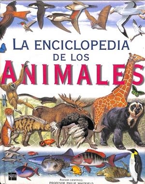 LA ENCICLOPEDIA DE LOS ANIMALES | WHITFIELD, PHILIP