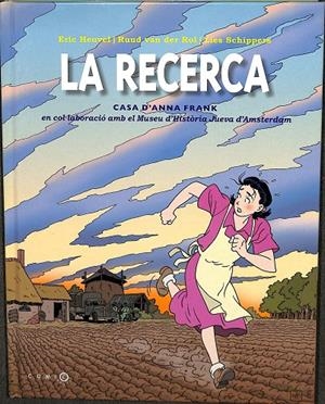 LA RECERCA (CATALÁN) | HEUVEL, ERIC/VAN DER ROI, RUUD/SCHIPPERS, LIES