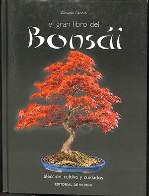 EL GRAN LIBRO DEL BONSAI | GENOTTI, GIOVANNI