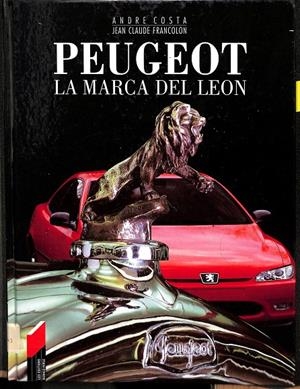 PEUGEOT LA MARCA DEL LEON | ANDRE COSTA - JEAN CLAUDE FRANCOLON