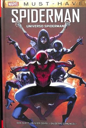 MARVEL MUST HAVE SPIDERMAN. UNIVERSO SPIDERMAN | SLOTT, DAN/COIPEL, OLIVIER