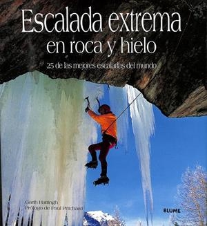 ESCALADA EXTREMA EN ROCA Y HIELO | GARTH HATTINGH