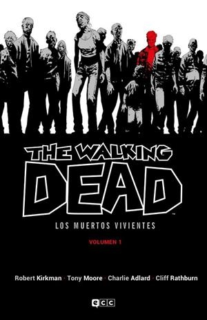 THE WALKING DEAD (LOS MUERTOS VIVIENTES) VOL. 01  | KIRKMAN, ROBERT