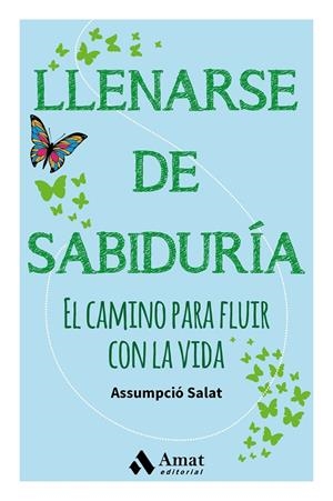 LLENARSE DE SABIDURIA | SALAT BERTRAN, ASSUMPCIÓ