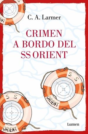 CRIMEN A BORDO DEL SS ORIENT | LARMER, C.A.