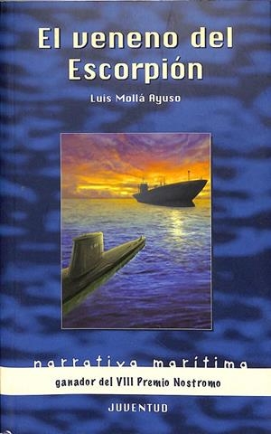 EL VENENO DEL ESCORPIÓN  | LUIS MOLLÁ AYUSO