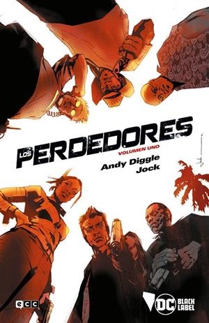LOS PERDEDORES VOL. 1  | DIGGLE, ANDY