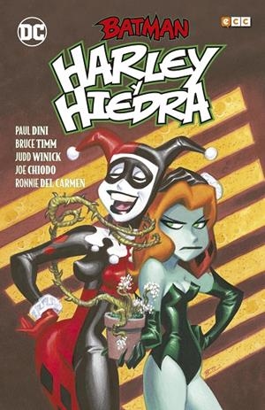 BATMAN: HARLEY Y HIEDRA  | TIMM, BRUCE/WINICK, JUDD/DINI, PAUL