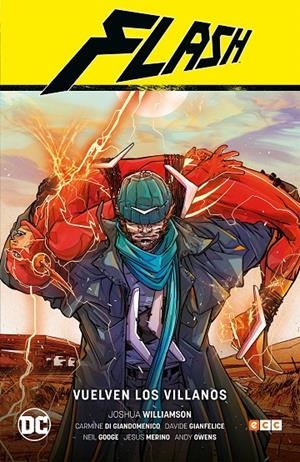 FLASH DE JOSHUA WILLIAMSON VOL. 03: VUELVEN LOS VILLANOS | WILLIAMSON, JOSHUA/DI GIANDOMENICO, CARMINE/GOOGE, NEIL