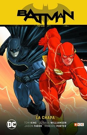 BATMAN VOL. 5: BATMAN/FLASH - LA CHAPA (BATMAN SAGA - RENACIMIENTO PARTE 5) | KING, TOM/WILLIAMSON, JOSHUA/FABOK, JASON