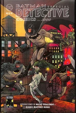 BATMAN: ESPECIAL DETECTIVE COMICS 1000  | MICHAEL BENDIS, BRIAN/O´NEIL, DENNIS/JOHNS, GEOFF/TYNION IV, JAMES/SMITH, KEVIN/DINI, PAUL/SNYDER, S