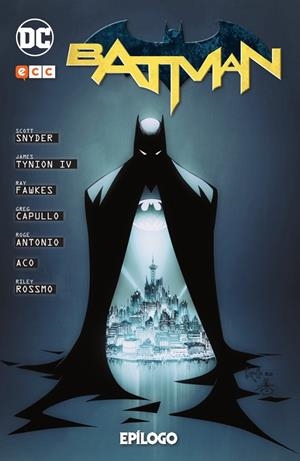 BATMAN: EPÍLOGO | SNYDER, SCOTT/TYNION IV, JAMES