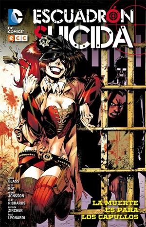 ESCUADRÓN SUICIDA: LA MUERTE ES PARA LOS CAPULLOS | GLASS, ADAM/DAGNINO, FERNANDO
